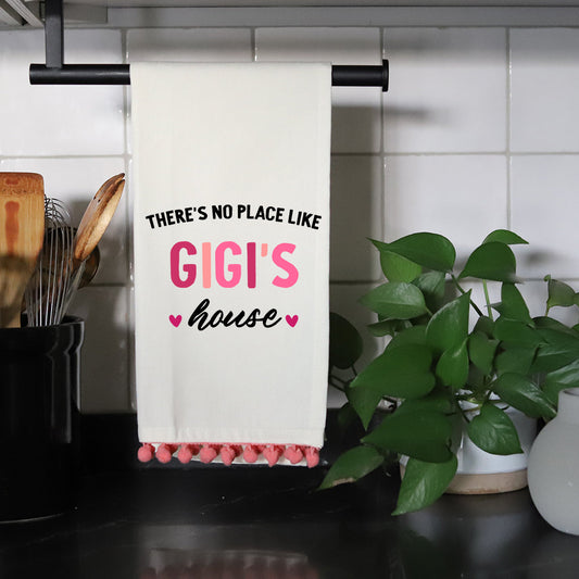 There is No Place Like Gigi's house Tea Towel